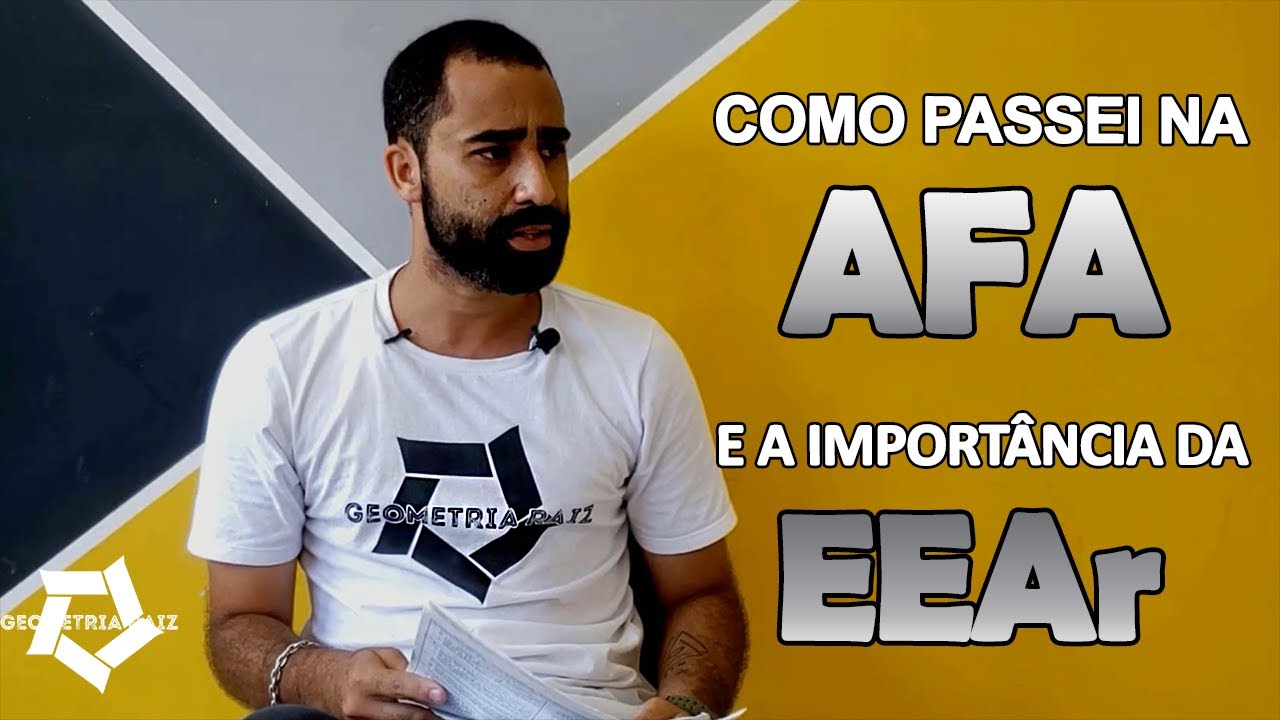 A IMPORTÂNCIA DA EEAr NA APROVAÇÃO DA AFA