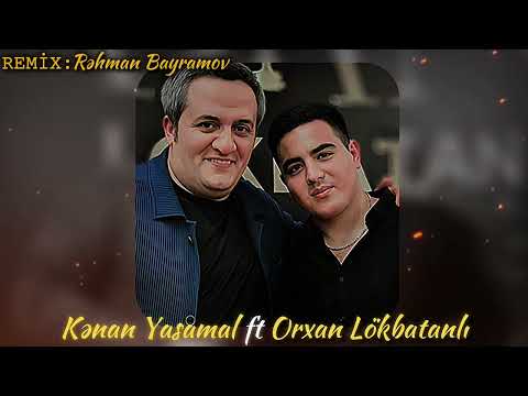 Orxan Lökbatanlı & Kənan Yasamal - Çevirəcək bu | Remix RB Beats 