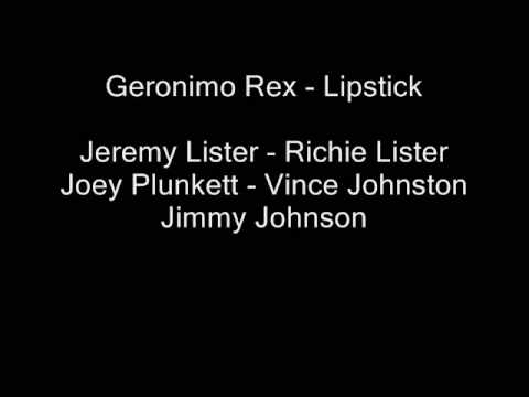 Geronimo Rex - Lipstick