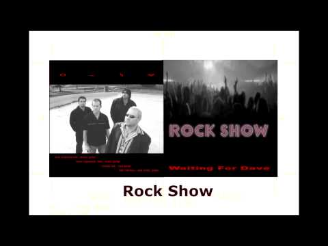 Waiting For Dave - Rock Show - Full Album
