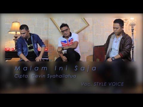 Style Voice - MALAM INI SAJA (Official Music Video)