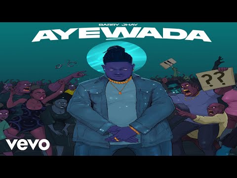 Barry Jhay - Ayewada (Official Audio)