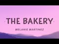 Melanie Martinez The Bakery Lyrics