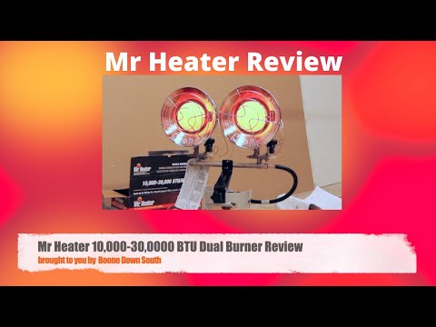 Mr Heater 10,000 - 30,000 BTU Dual Burner Heater Review Model MH30T