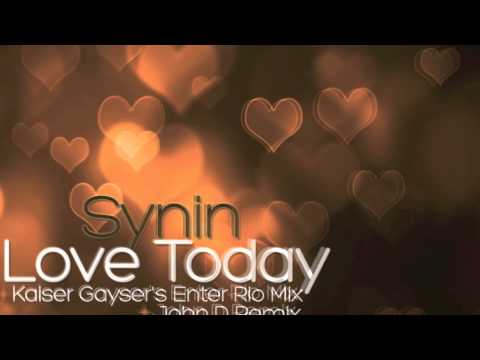 Synin - Love Today (John D Remix)
