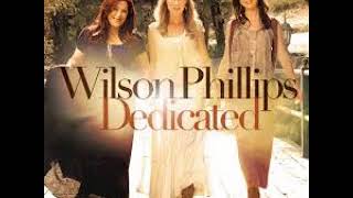 Wilson Phillips  - Don&#39;t worry baby