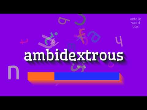 HOW TO PRONOUNCE AMBIDEXTROUS? #ambidextrous