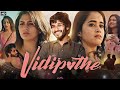 Vidipothe Full Movie Hindi Dubbed Deepthi Sunaina Vinay Shanmukh Pavani Vasa Review Facts