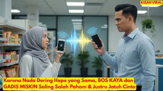 Download lagu Karena Nada Dering Hape yang Sama, BOS KAYA dan GADIS MISKIN Saling Salah Paham & Justru Jatuh Cinta mp3 Download lagu Karena Nada Dering Hape yang Sama, BOS KAYA dan GADIS MISKIN Saling Salah Paham & Justru Jatuh Cinta mp3