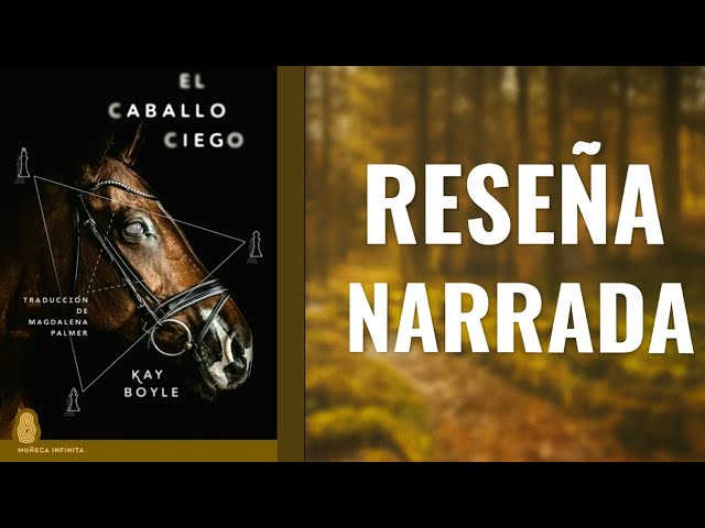 Vídeo relacionado con El caballo ciego (MUÑECA INFINITA)