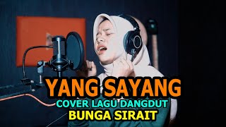 Download lagu Yang Sayang - Cover Lagu Dangdut - Bunga Sirait mp3 Download lagu Yang Sayang - Cover Lagu Dangdut - Bunga Sirait mp3