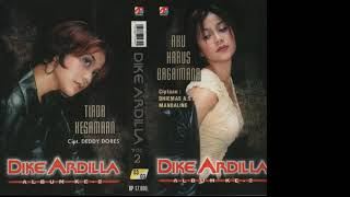 Download lagu FULL ALBUM Dike Ardilla - Aku Harus Bagaimana (Diana Dee 2002) mp3