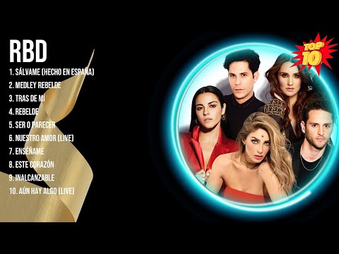 RBD 2024 MIX ~ Top 10 Best Songs ~ Greatest Hits ~ Full Album