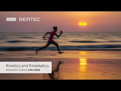 Movement Sciences Explained: Kinetics and Kinematics