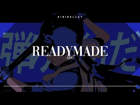 ADO - "READYMADE" [レディメイド」羅馬拼音歌詞] (NAPISY POLSKIE)