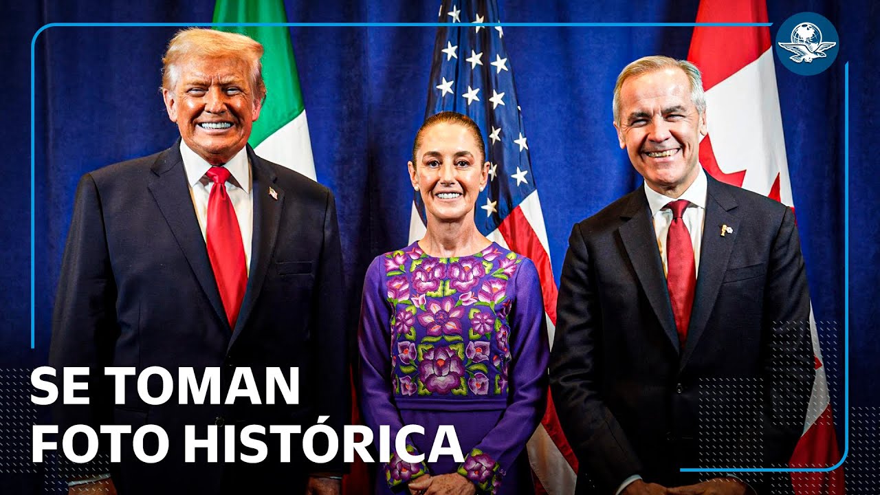 ¡Encuentro inédito! Sheinbaum, Trump y Carney se reúnen y acuerdan trabajar en temas comerciales