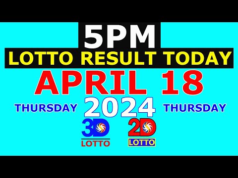 Lotto Result April 18 2024 5pm PCSO