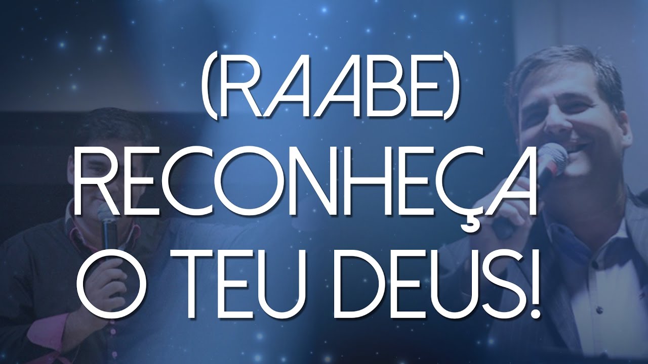 Pastor Delton - (Raabe) RECONHEÇA O TEU DEUS!