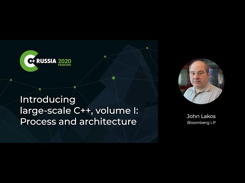 John Lakos — Introducing large-scale C++, volume I: Process and architecture