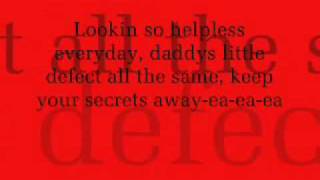 Daddys Little Defect Lyircs