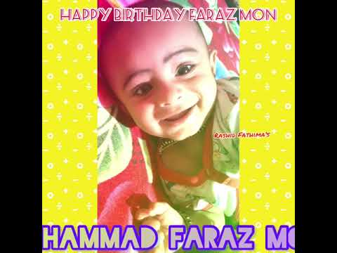 Muhammad Faraz mon Birthday song 😍