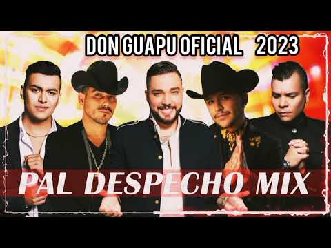 despecho mix 2023 lo Nuevo  @donguapuoficial3501