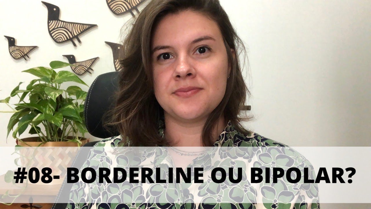 Aula 08 - Psicopatologia (Transtorno de Personalidade Borderline)