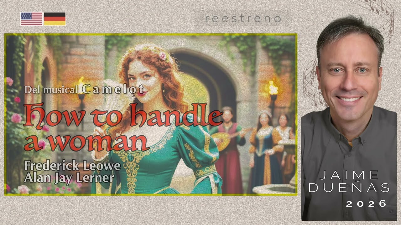 How to handle a woman (Camelot)