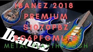 Video thumbnail for Ibanez 2018 Premium Metal Playthrough | S1070PBZ & RG6PFGMLTD by Alex Lucas