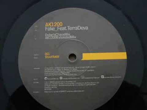AK1200 feat. Terra Deva - Fake (Dylan's Chaos Mix)