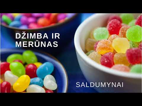 DŽIMBA IR MERŪNAS - Saldumynai