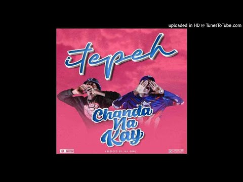 Chanda Na Kay – itepe Prod by Jay Swagg