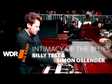Billy Test & Simon Oslender feat. by WDR BIG BAND - Intimacy Of The Blues | PURE SOUNDS