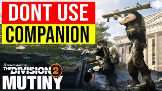 STOP using Companion, do THIS Instead! Companion guide (The Division 2)