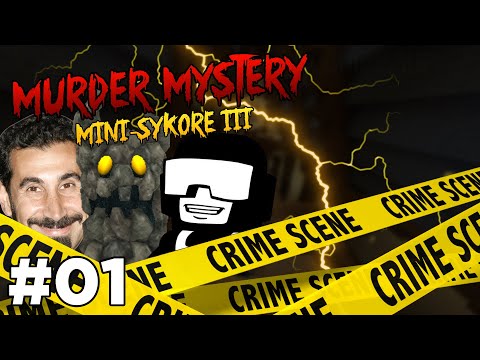 Murder Mystery Mini-SyKore III - Episode 01 (We're Doing This Again!)