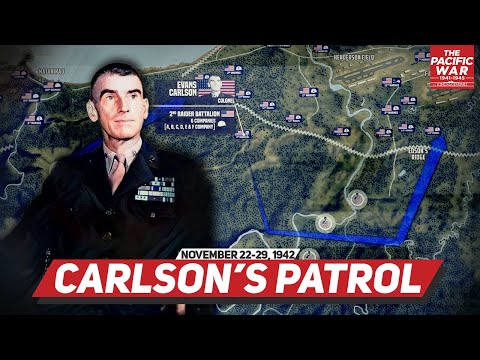 Carlson's Long Patrol - Pacific War #53 DOCUMENTARY