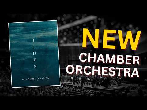 TIDES by Rachel Portman is Beautiful. (Orchestral Tools Chamber Orchestra)