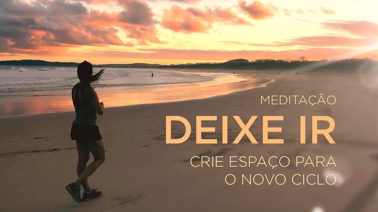 Deixe ir | Retrospectiva para criar espaço e receber o fluxo da vida.