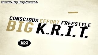 Big K.R.I.T. - Conscious Effort (Freestyle) CDQ