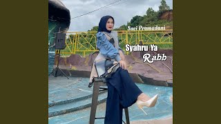 Download lagu Syahru Ya Rabb mp3 Download lagu Syahru Ya Rabb mp3