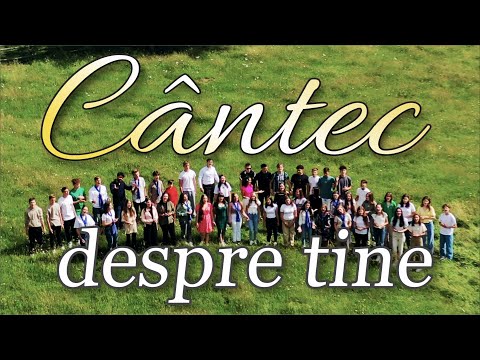 Cântec despre tine - VIDEOCLIP