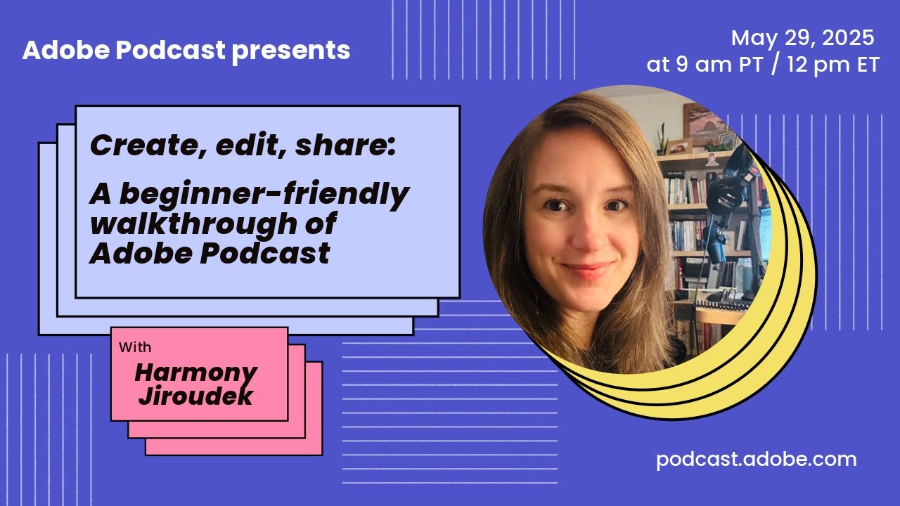 Create, edit, share: A beginner-friendly walkthrough of Adobe Podcast video thumbnail