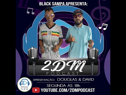 2DM PodCast com Weltinho do Peri #05