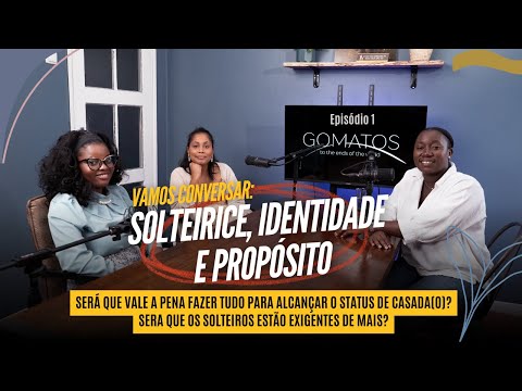 Solteirice e Identidade: Maturidade, Escolhas com Ludmila e Nelsia