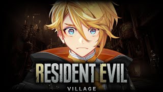 【RESIDENT EVIL VILLAGE】ONE MAN VS THE WORLD【NIJISANJI EN | Yu Q. Wilson】