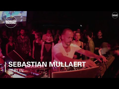Sebastian Mullaert Boiler Room Berlin Live Set