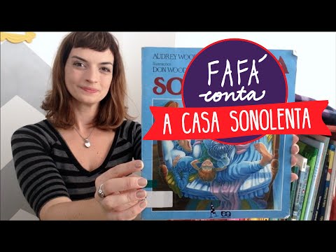 A CASA SONOLENTA contação de história por Fafá conta. Com legenda em português