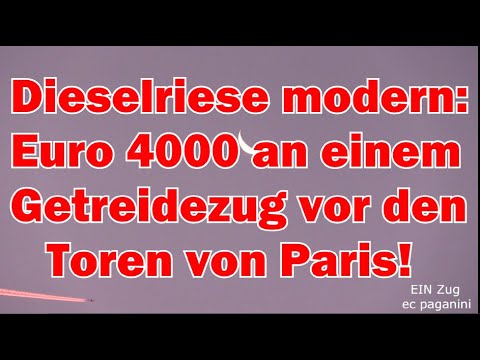 Moderner Dieselriese: Euro 4000 röhrt an einem Getreidezug vor den Toren von Paris!