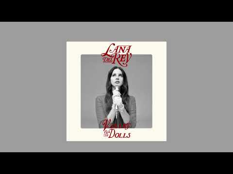 Lana Del Rey - Valley of the Dolls (PG Mix)