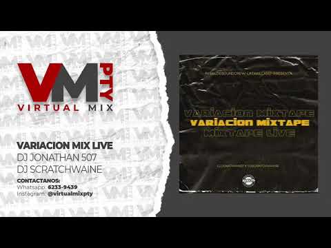 #Mix2021 VARIACION MIX LIVE 2021  - DJ JONATHAN X DJ SCRATCHWAYNE - 2 horas de variación crossover